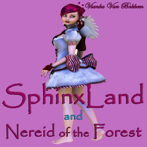 Cover of SphinxLand and Nereid of the Forest