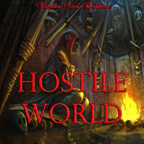 Cover of Hostile World: The Descendants