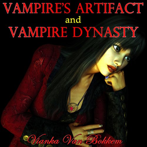 Cover of Vampire's Artifact and Vampire Dynasty