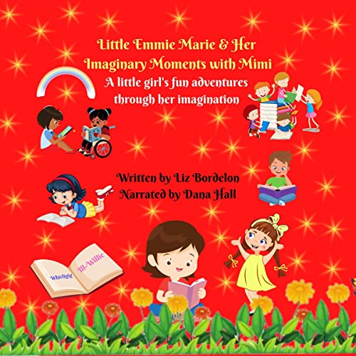 Cover of Little Emmie Marie and Her Imaginary Moments with Mimi