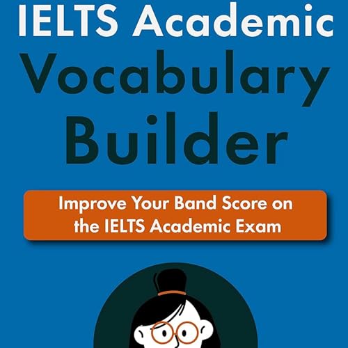 Cover of IELTS Academic Vocabulary Builder
