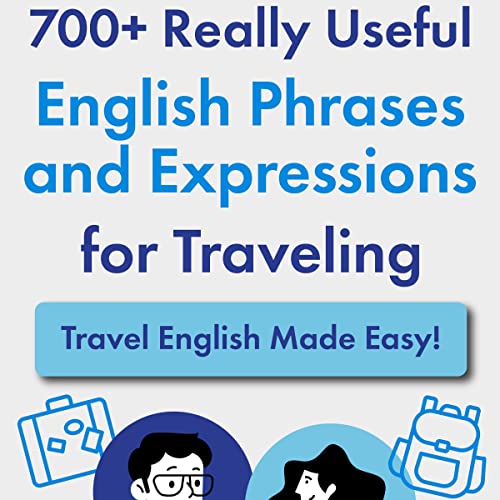 Cover of 700+ Really Useful English Phrases and Expressions for Traveling