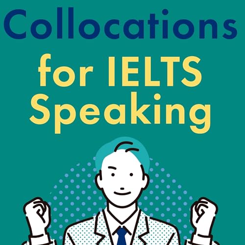 Cover of Collocations for IELTS Speaking
