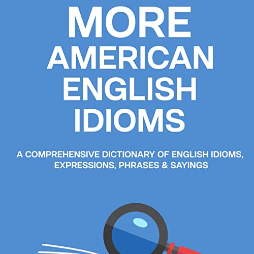Cover of More American English Idioms