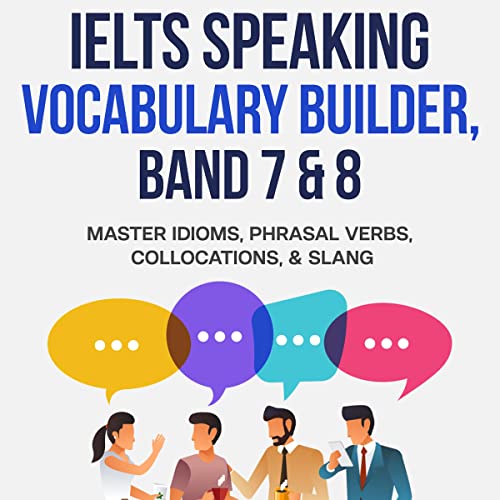 Cover of IELTS Speaking Vocabulary Builder, Band 7 & 8
