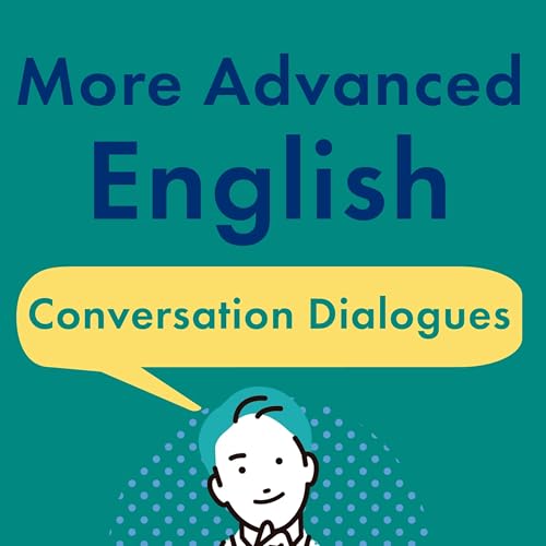 Cover of More Advanced English Conversation Dialogues