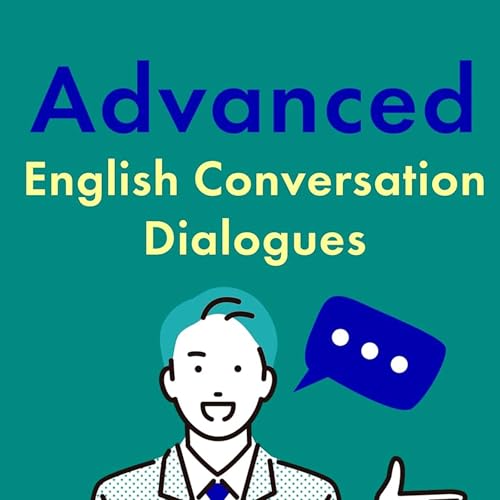 Cover of Advanced English Conversation Dialogues