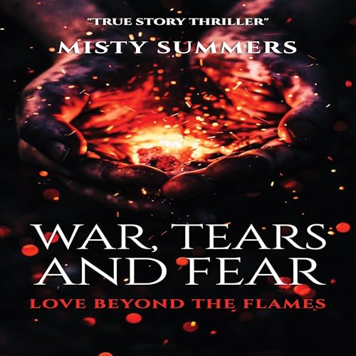 Cover of War, Tears and Fear