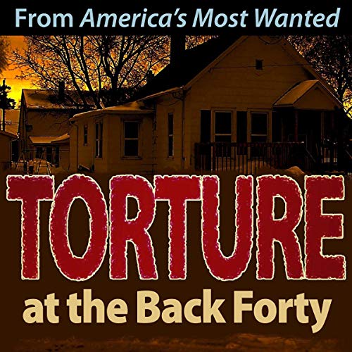 Cover of Torture at the Back Forty