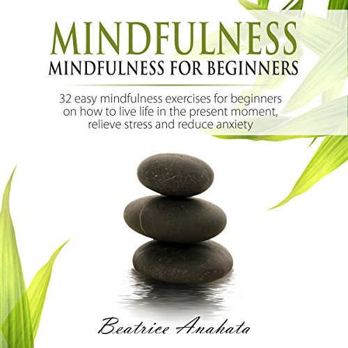 Cover of Mindfulness: Mindfulness for Beginners