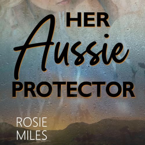 Cover of Her Aussie Protector