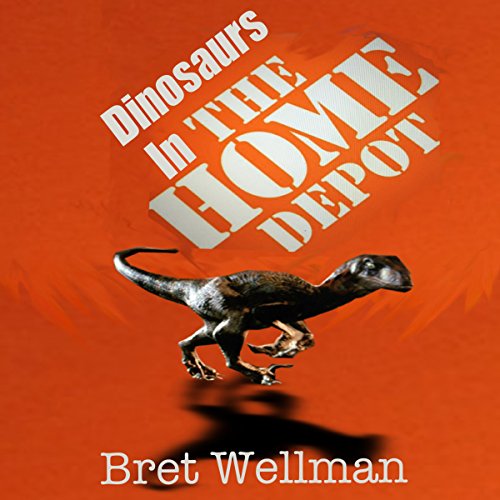 Cover of Dinosaurs in the Home Depot