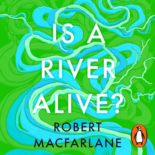 Cover of Is a River Alive?
