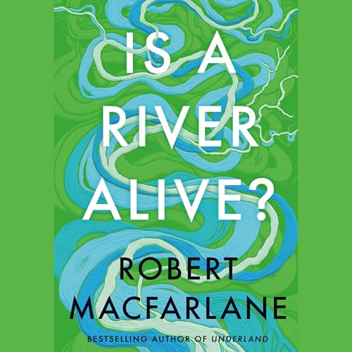 Cover of Is a River Alive?
