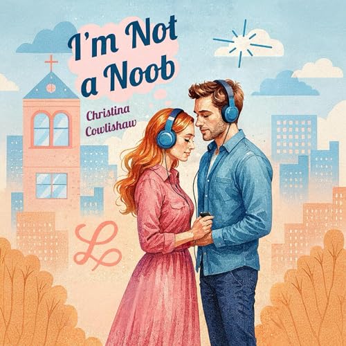 Cover of I’m Not a Noob