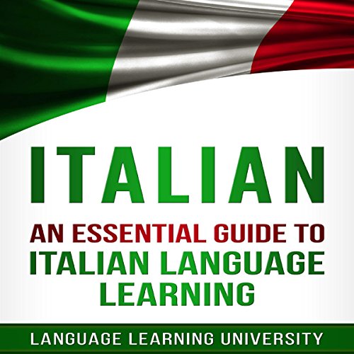 Cover of Italian: An Essential Guide to Italian Language Learning