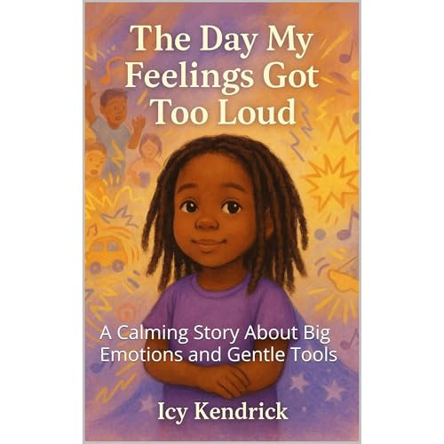 Cover of The Day My Feelings Got Too Loud