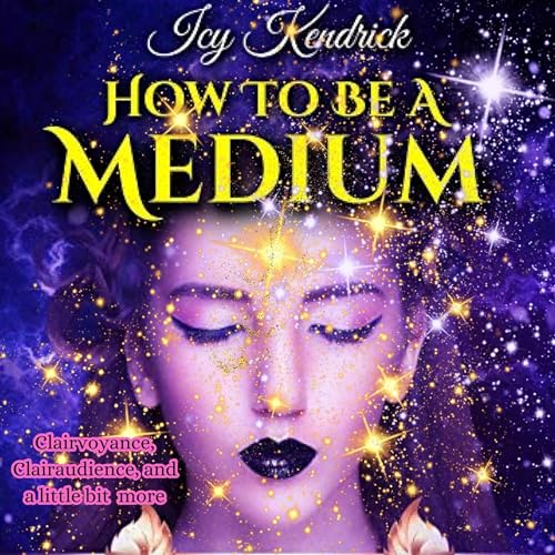 Cover of How to Be a Medium