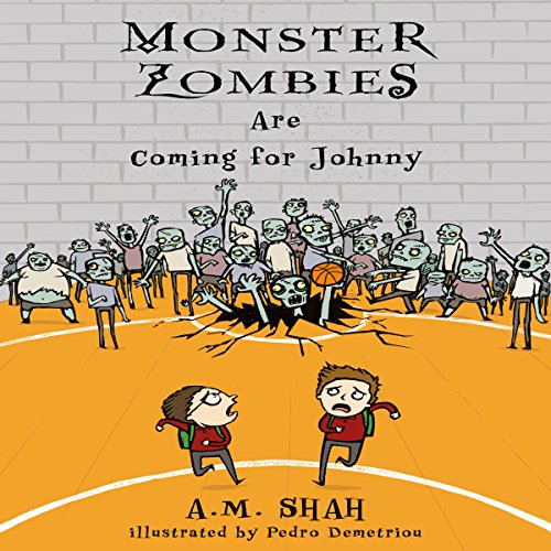 Cover of Monster Zombies Are Coming for Johnny