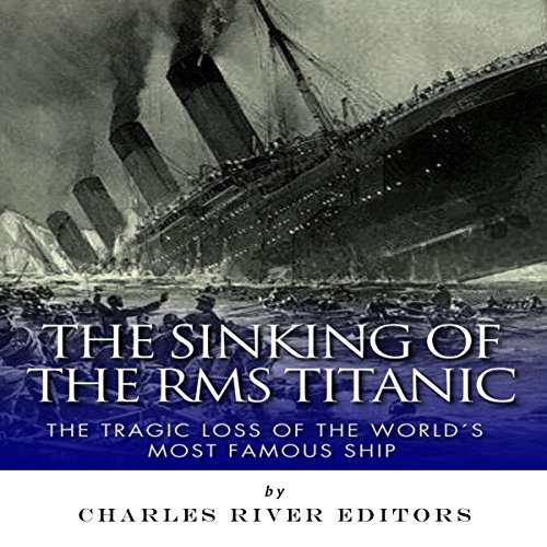 Cover of The Sinking of the RMS Titanic