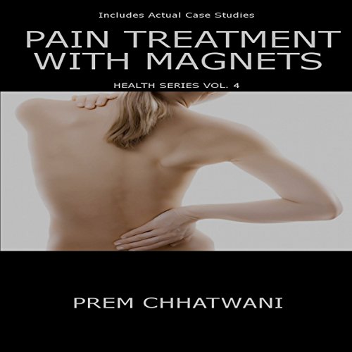 Cover of Pain Treatment with Magnets