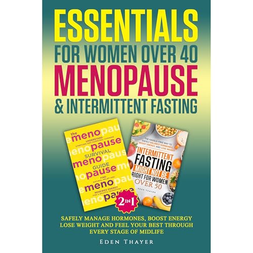 Cover of Essentials for Women Over 40 Menopause & Intermittent Fasting