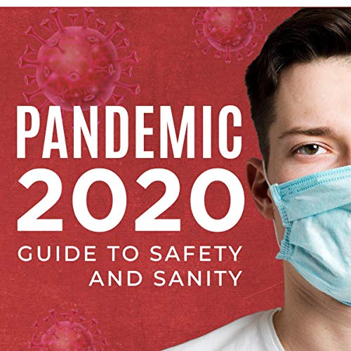Cover of Pandemic 2020 Guide to Safety and Sanity