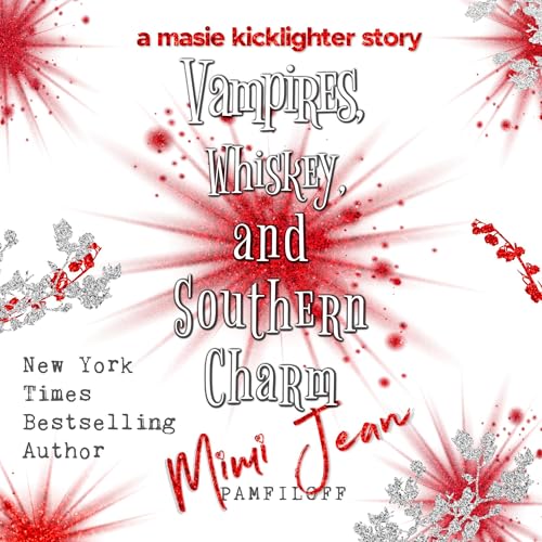 Cover of Vampires, Whiskey, and Southern Charm