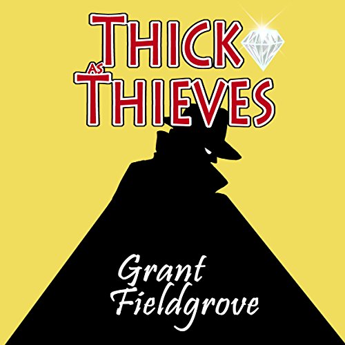Cover of Thick as Thieves
