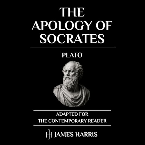 Cover of The Apology of Socrates: Adapted for the Contemporary Reader