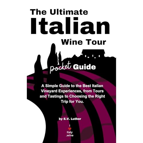 Cover of The Ultimate Italian Wine Tour Pocket Guide