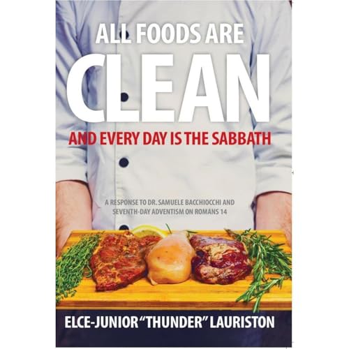 Cover of All Foods Are Clean And Every Day Is The Sabbath