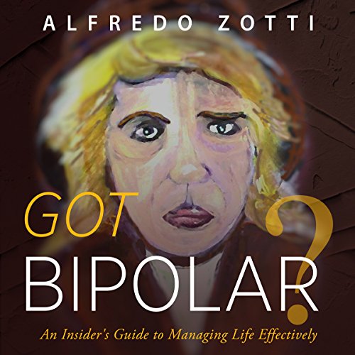 Cover of Got Bipolar?