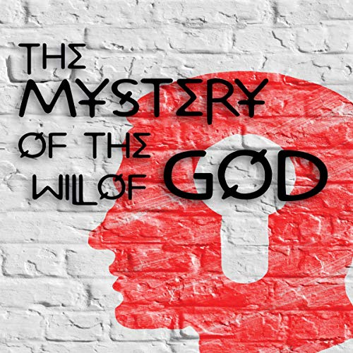 Cover of The Mystery of the Will of God