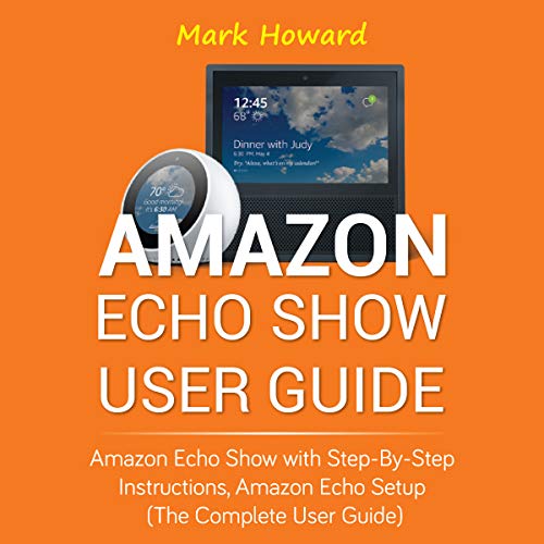 Cover of Amazon Echo Show User Guide