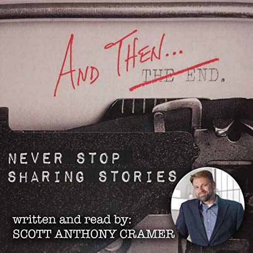 Cover of And Then...: Never Stop Sharing Stories