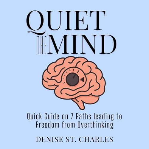 Cover of Quiet the Mind