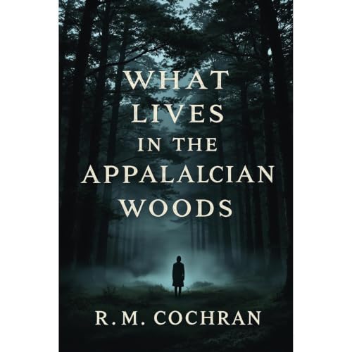 Cover of What Lives in the Appalachian Woods