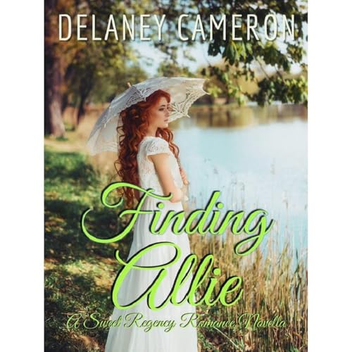 Cover of Finding Allie: A Sweet Regency Romance Novella