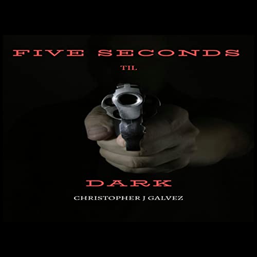 Cover of Five Seconds Til Dark