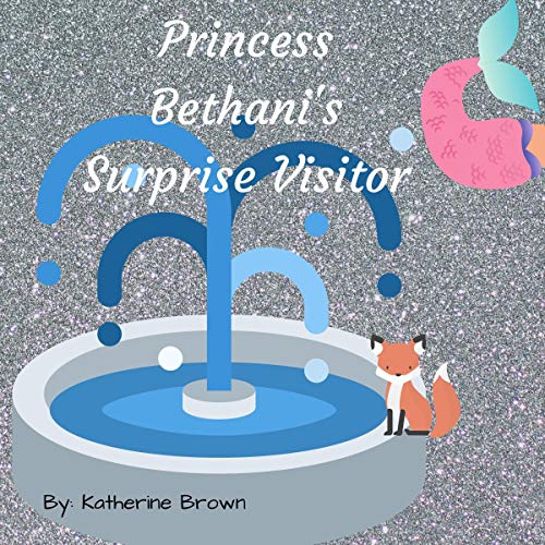 Cover of Princess Bethani's Surprise Visitor