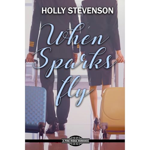 Cover of When Sparks Fly