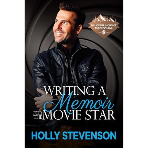 Cover of Writing a Memoir for the Movie Star