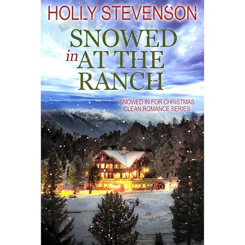 Cover of Snowed In at the Ranch