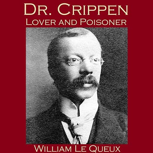 Cover of Dr. Crippen, Lover and Poisoner