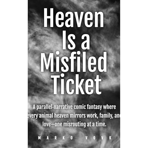Cover of Heaven Is a Misfiled Ticket