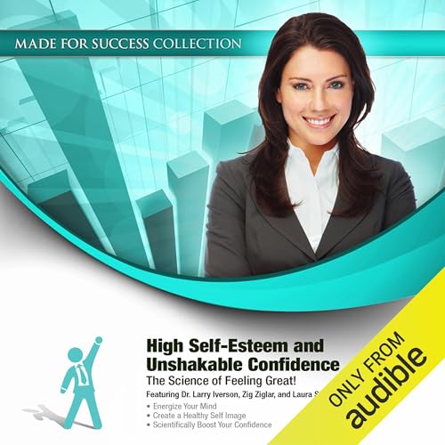 Cover of High Self-Esteem and Unshakable Confidence