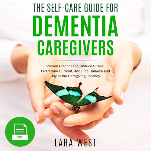 Cover of The Self-Care Guide for Dementia Caregivers