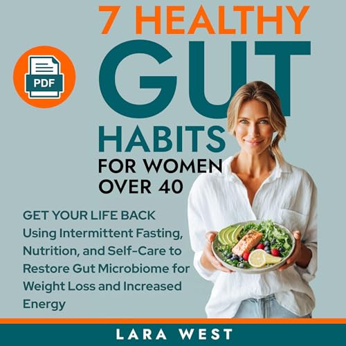 Cover of 7 Healthy Gut Habits for Women Over 40