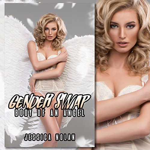 Cover of Gender Swap: Body of an Angel